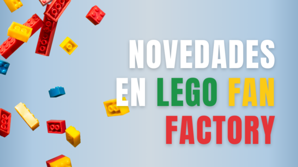 novedades de lego fan factory