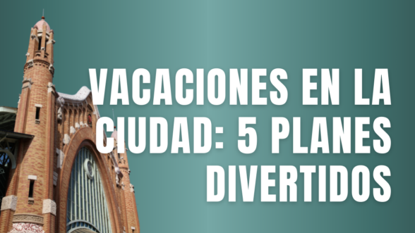 vacaciones en la ciudad